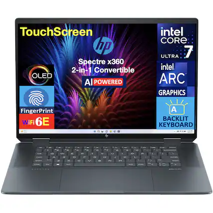 TouchScreen
hp Spectre x360 2-in-1 Convertible OLED
AI POWERED
Intel Core Ultra 7
Intel ARC Graphics
Fingerprint
WiFi 6E
Backlit Keyboard