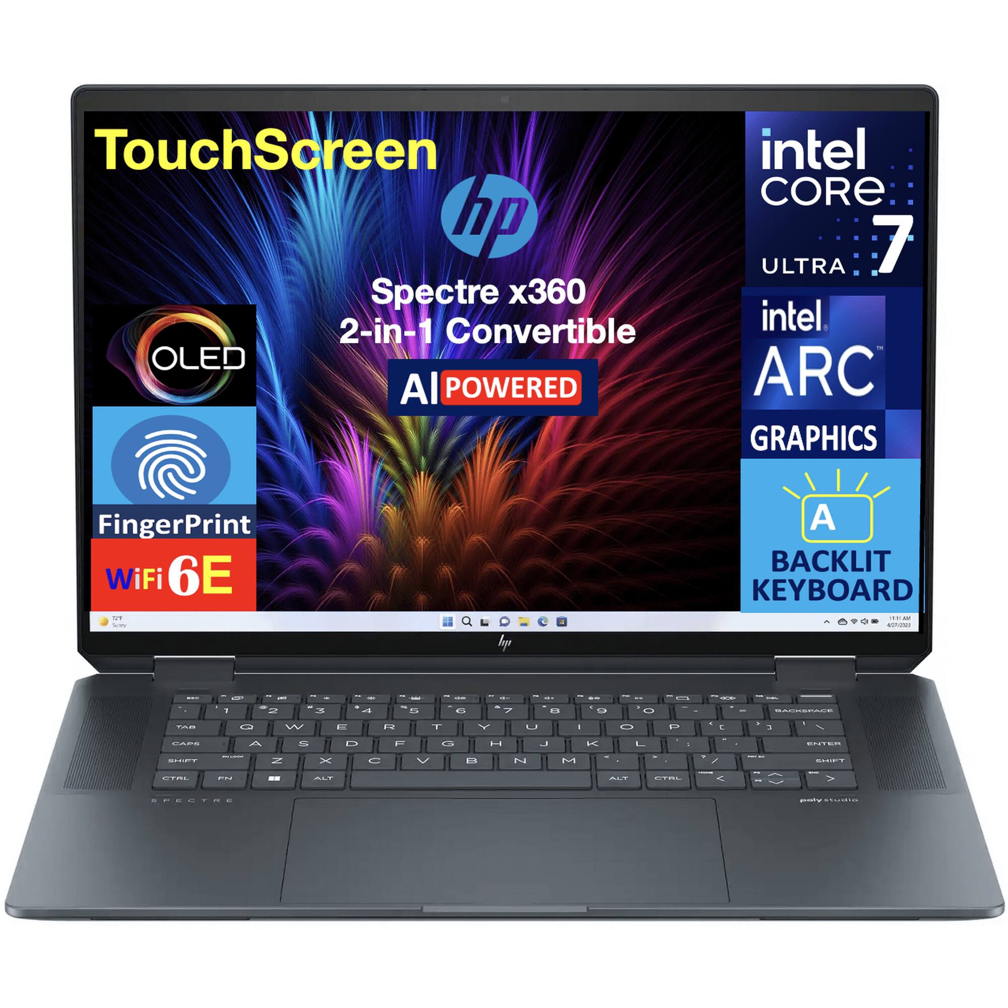 TouchScreen  
hp Spectre x360 2-in-1 Convertible OLED  
AI POWERED  
Intel Core Ultra 7  
Intel ARC Graphics  
Fingerprint  
WiFi 6E  
Backlit Keyboard