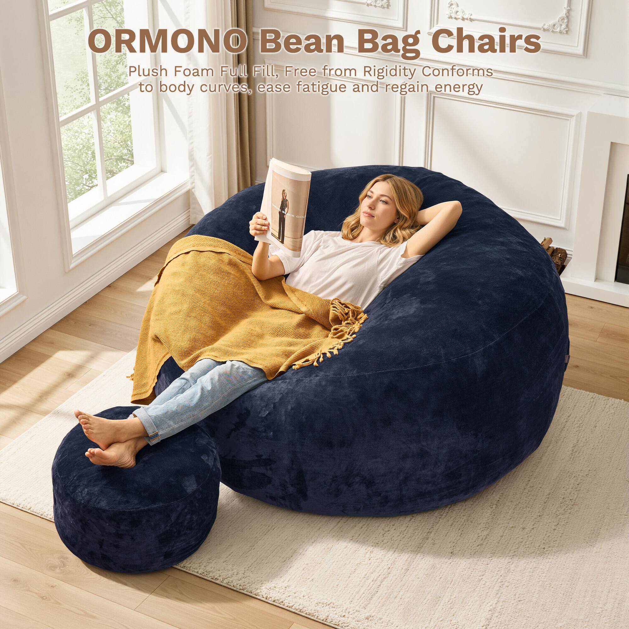 ORMONO Bean Bag Chairs  
Plush Foam Full Fill, Free from Rigidity Conforms to body curves, ease fatigue and regain energy