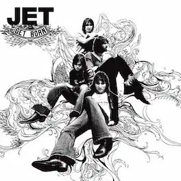 Jet - Get Born - VINYL LP