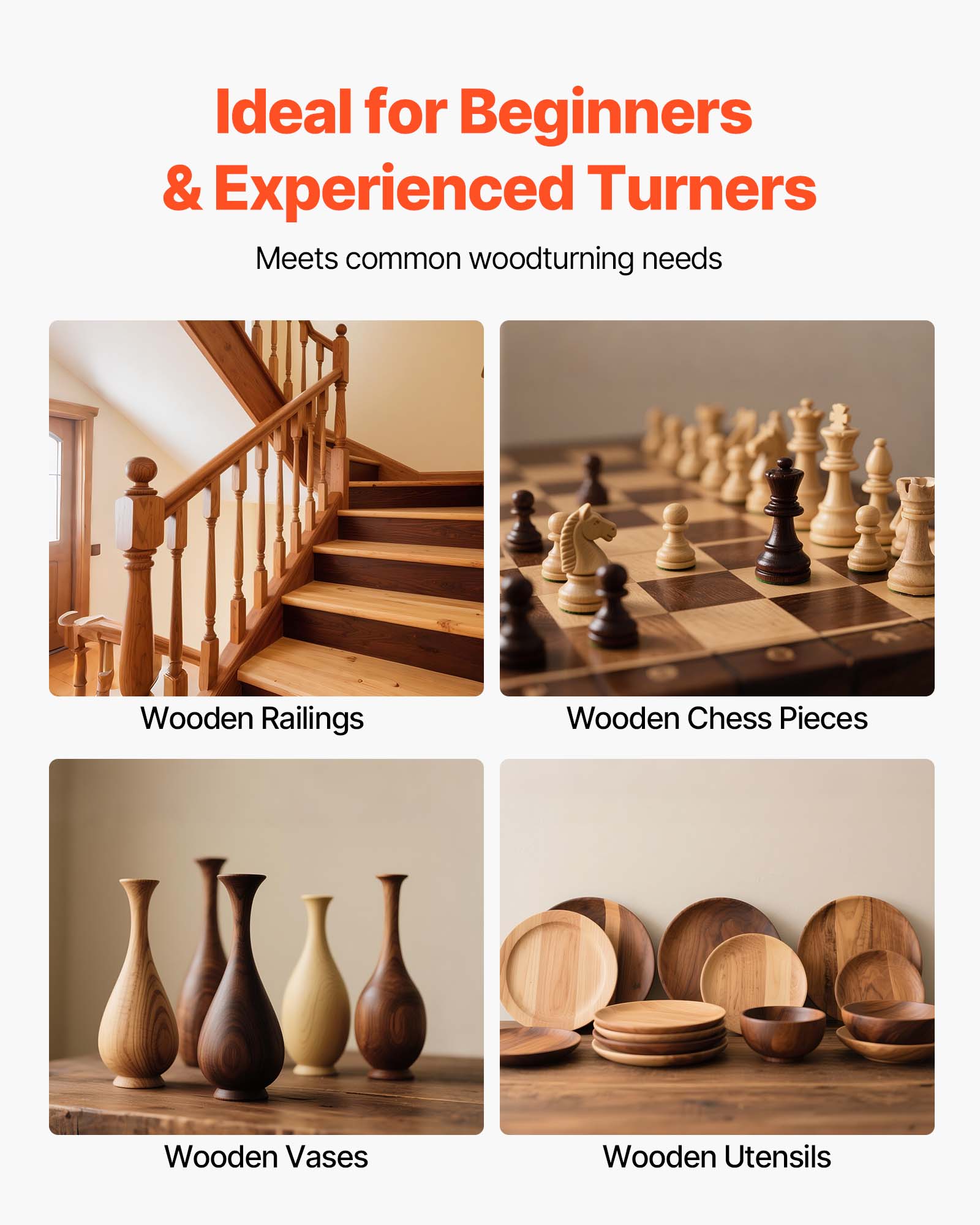 Ideal for Beginners & Experienced Turners  
Meets common woodturning needs  

- Wooden Railings  
- Wooden Chess Pieces  
- Wooden Vases  
- Wooden Utensils