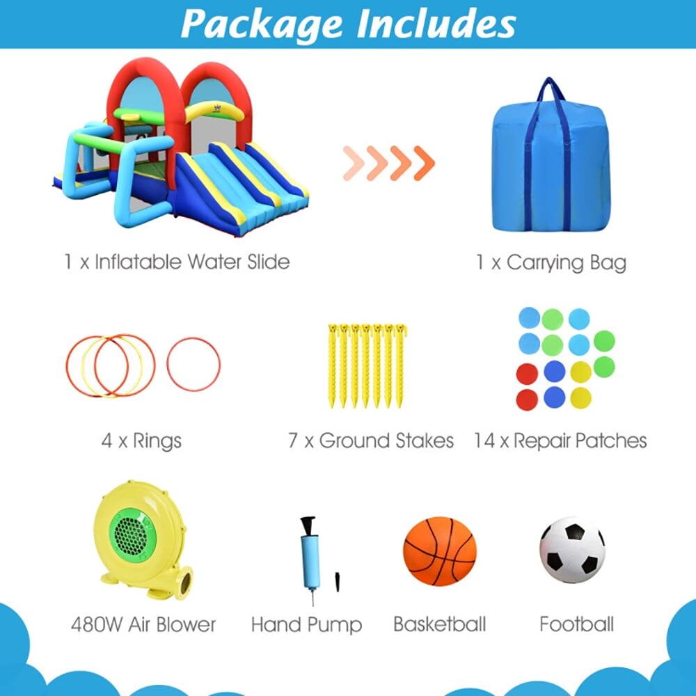 Package Includes

1 x Inflatable Water Slide  
1 x Carrying Bag  
4 x Rings  
7 x Ground Stakes  
14 x Repair Patches  
480W Air Blower  
Hand Pump  
Basketball  
Football
