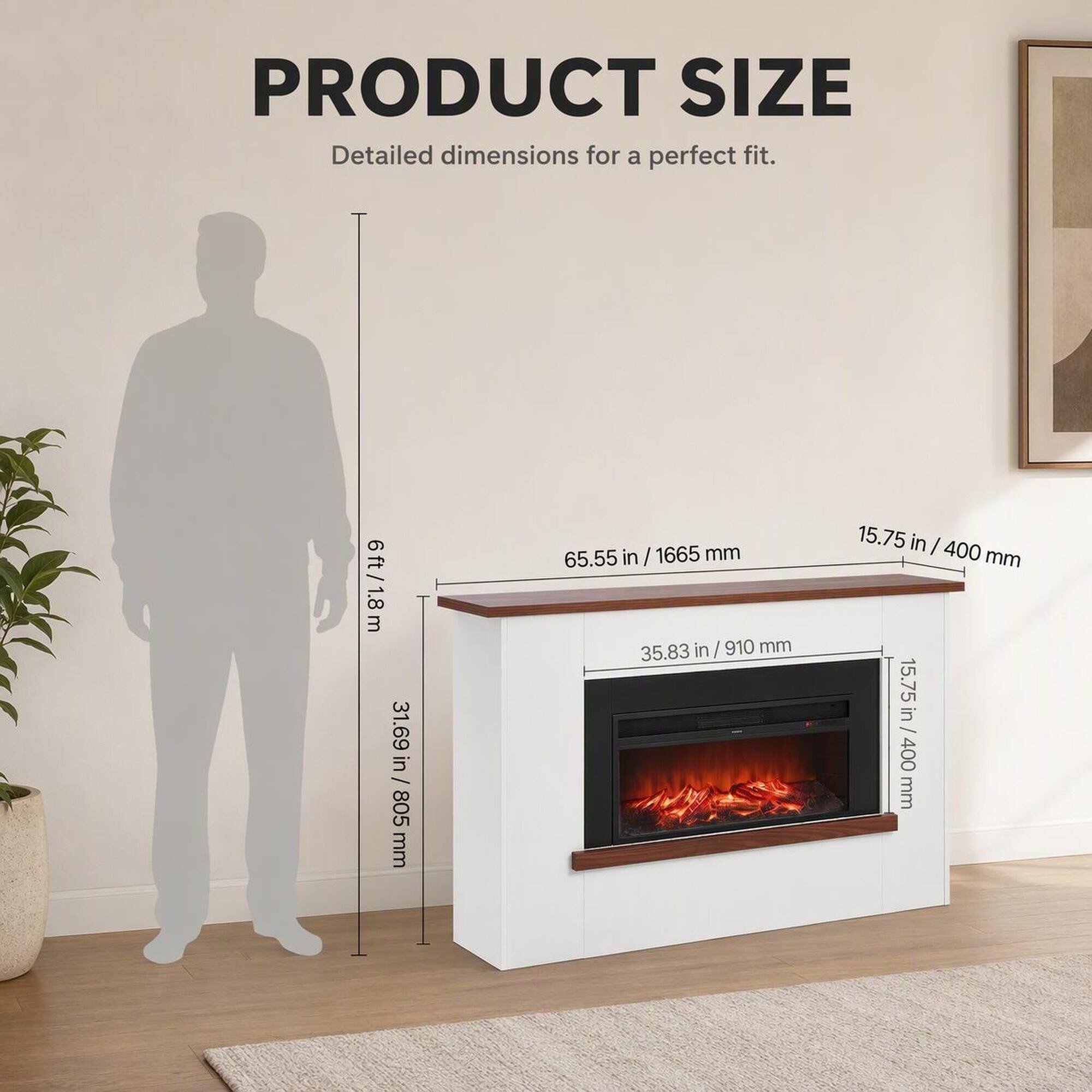 PRODUCT SIZE  
Detailed dimensions for a perfect fit.  
6ft/1.8m  
31.69 in / 805 mm  
65.55 in / 1665 mm  
35.83 in / 910 mm  
15.75 in / 400 mm