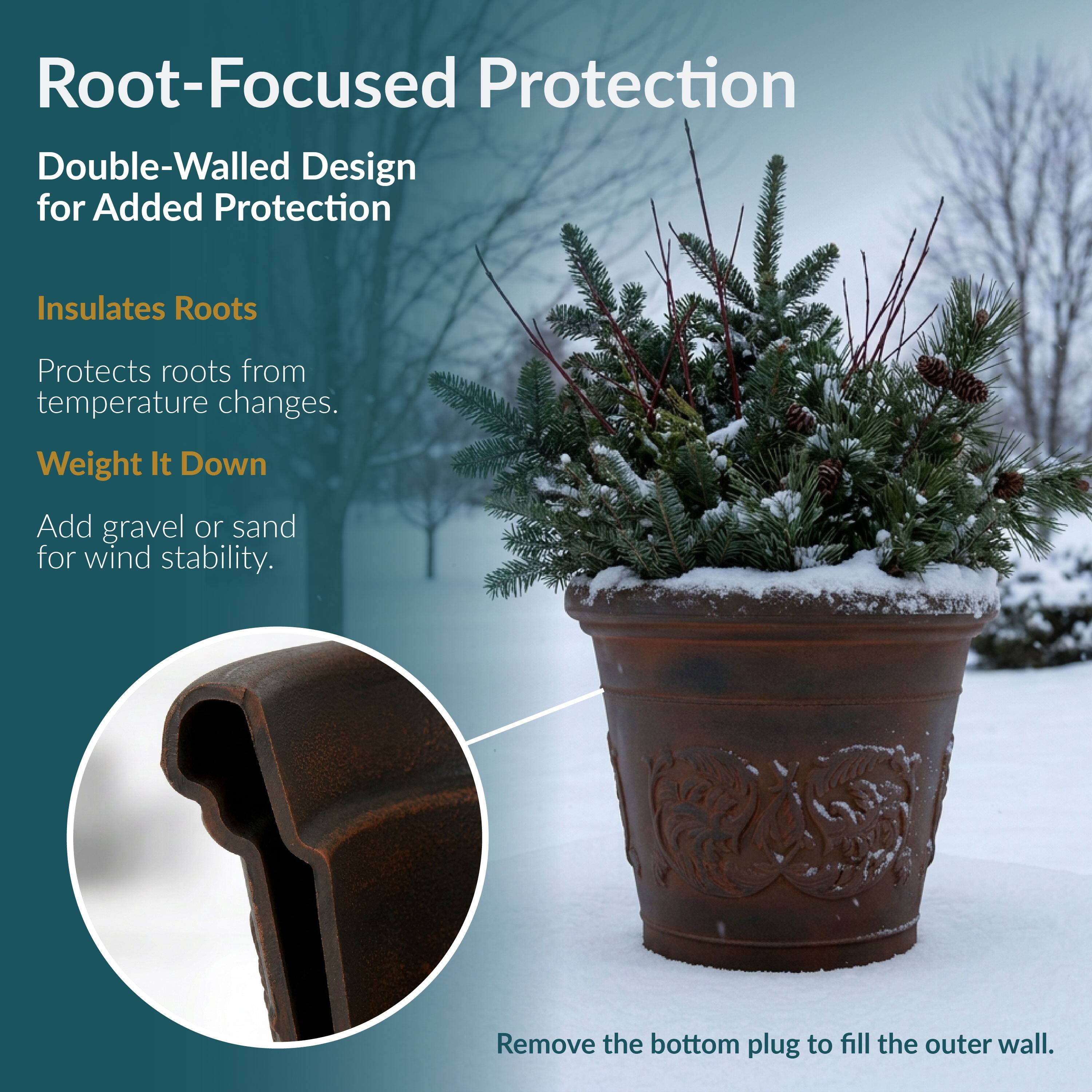 Root-Focused Protection  
Double-Walled Design for Added Protection  
Insulates Roots  
Protects roots from temperature changes.  
Weight It Down  
Add gravel or sand for wind stability.  
Remove the bottom plug to fill the outer wall.