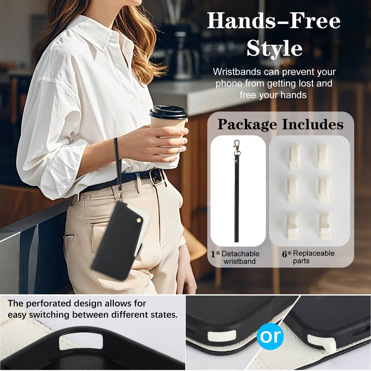 Hands-Free Style Wristbands can prevent your phone from getting lost and free your hands

Package Includes
1 * Detachable wristband
6 * Replaceable parts

The perforated design allows for easy switching between different states.