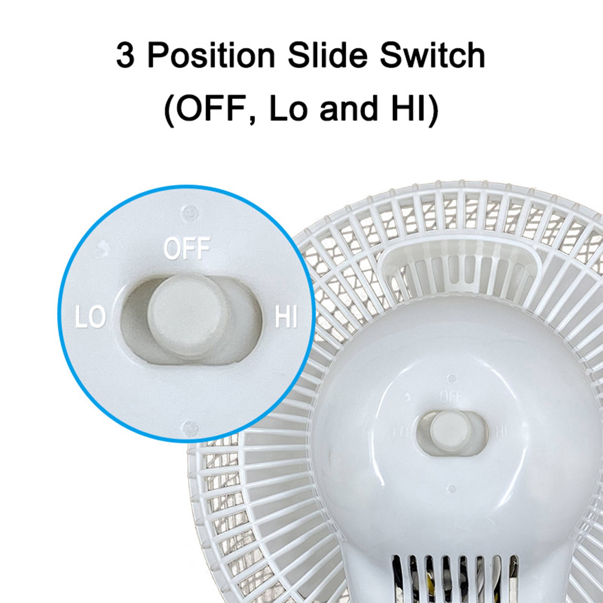 3 Position Slide Switch (OFF, Lo and HI) OFF LO HI OFF