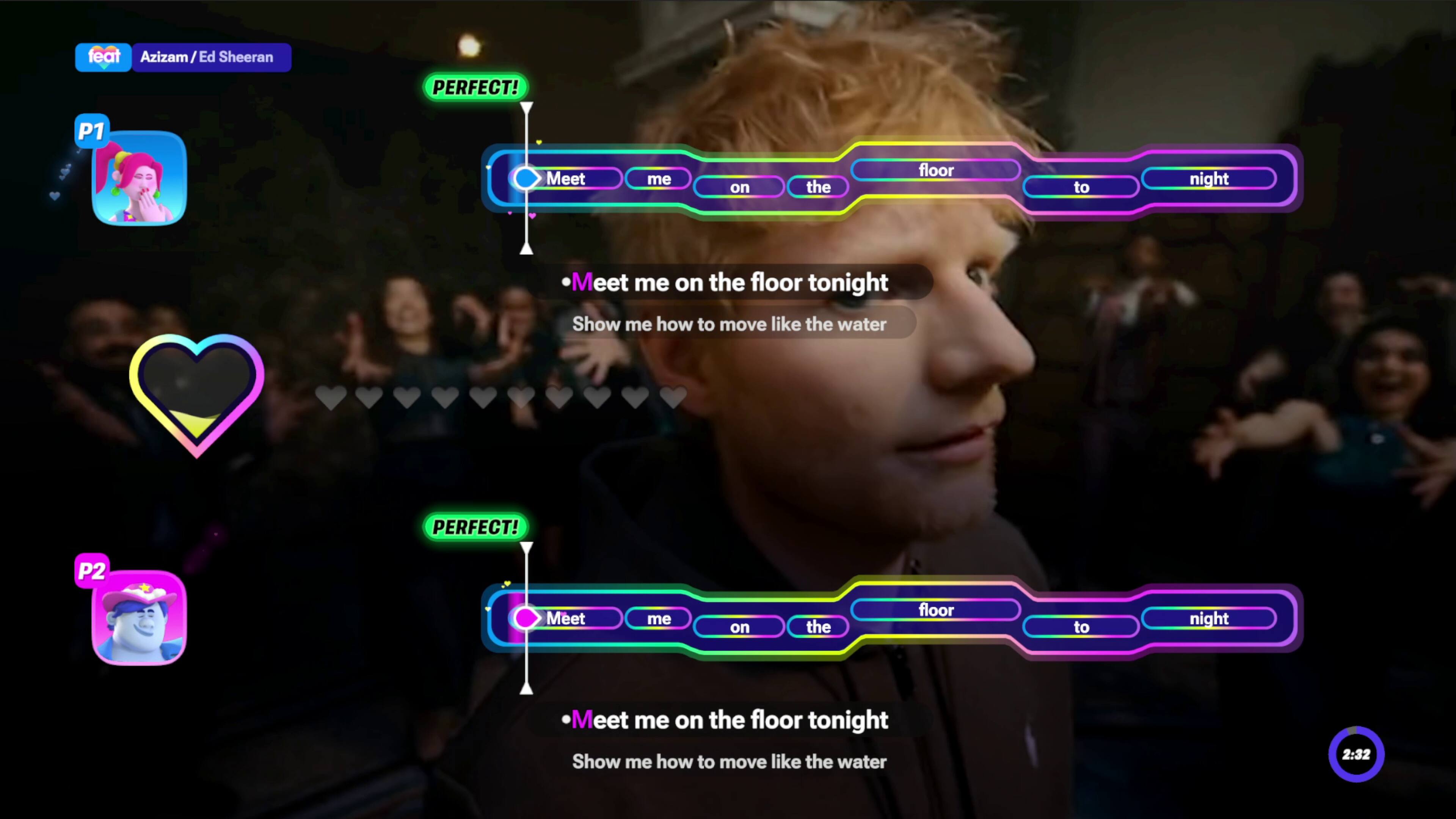 feat Azizam / Ed Sheeran  
PERFECT!  
P1  
Meet me on the floor tonight  
Show me how to move like the water  

P2  
Meet me on the floor tonight  
Show me how to move like the water  

2:32