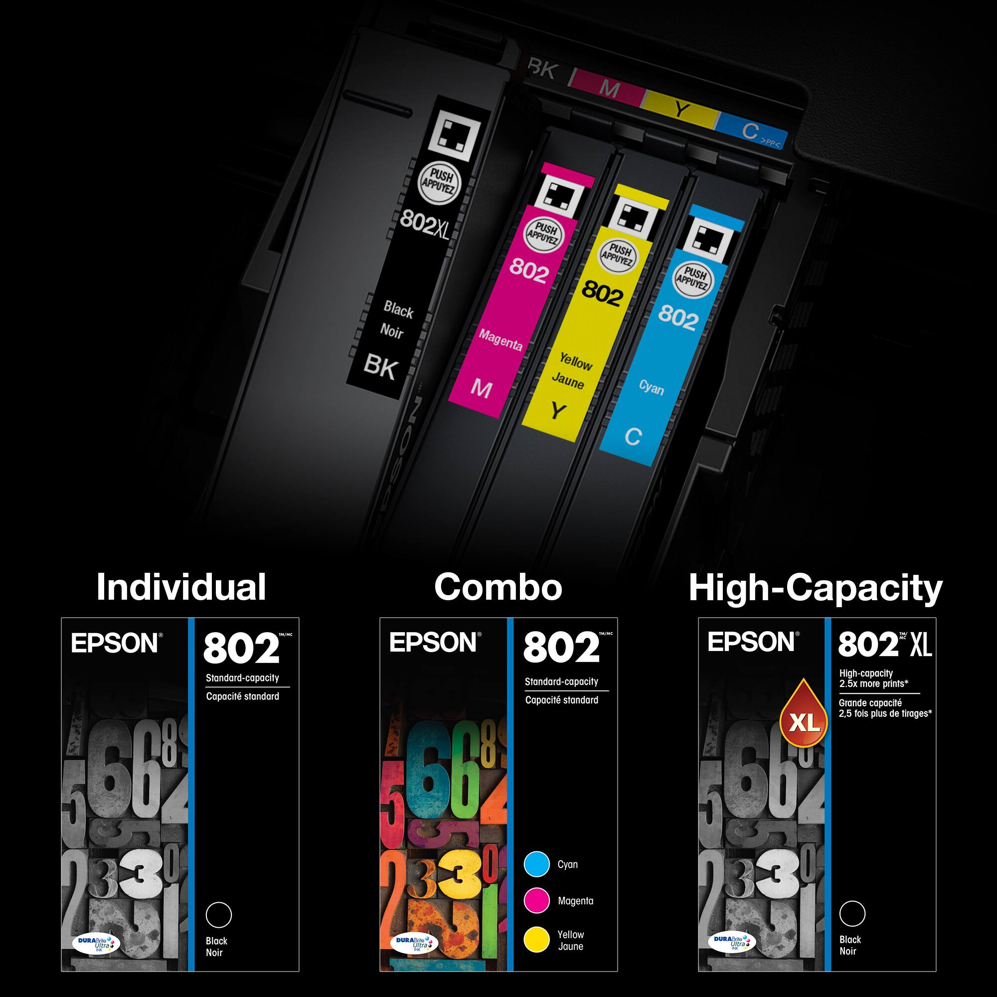 BK M Y PUSH APPUTEZ U 802XL APPUTIZ PUSH PUSH APPUTEZ 802 APPUYEZ PUSH 802 Black 802 TINIIIEI Noir  Magenta BK YeBow M Jaune Cyan Y C S Individual I EPSON 802 snandord copocity Capocit sondard 66 23 DETNT Noir Block Combo High-Capacity I EPSON 802 EPSON 802 XL High-capacity Standard-capacity 1 Se nS prints* Capocit standard Grande capacit 25 tois plus de dirages XL 6b ob Cyon 231 Mogenta 23 Yellow