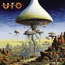 UFO - Makin' Moves In Chicago 1981 - VINYL LP
