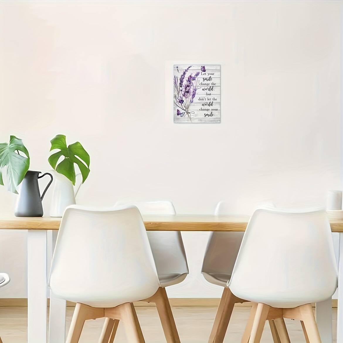 Let your smile change the world  
but don't let the world change your smile