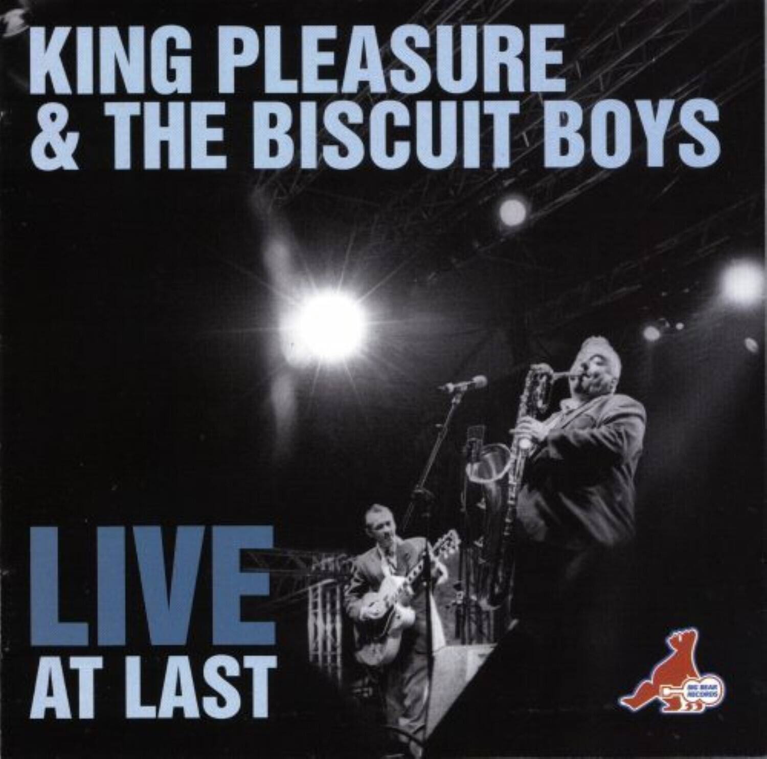KING PLEASURE & THE BISCUIT BOYS  
LIVE AT LAST