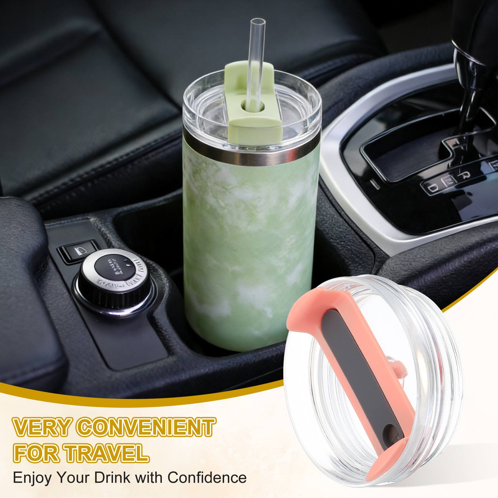VERY CONVENIENT FOR TRAVEL  
Enjoy Your Drink with Confidence