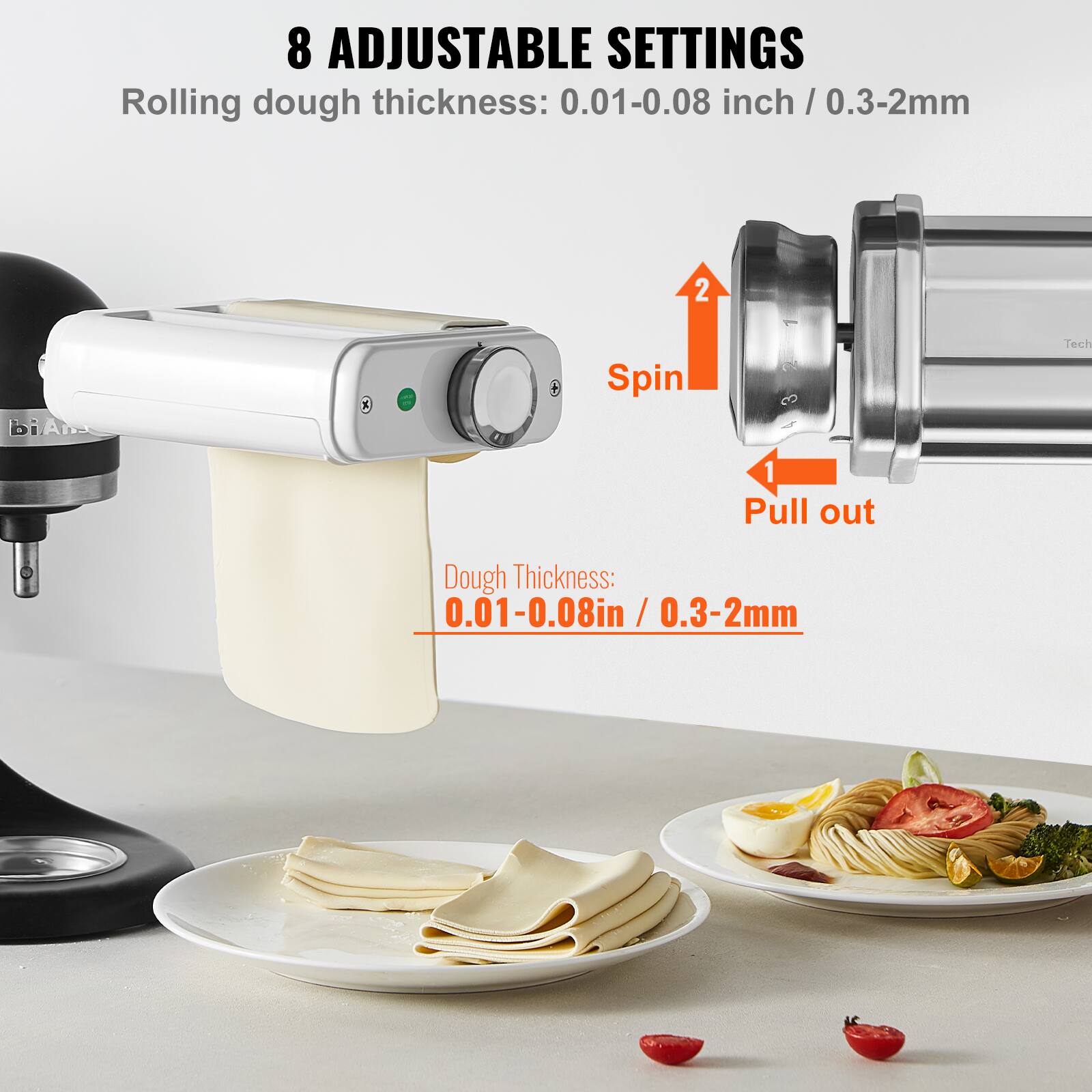 8 Adjustable Settings  
Rolling dough thickness: 0.01-0.08 inch / 0.3-2mm  

Spin  
Pull out  

Dough Thickness: 0.01-0.08in / 0.3-2mm