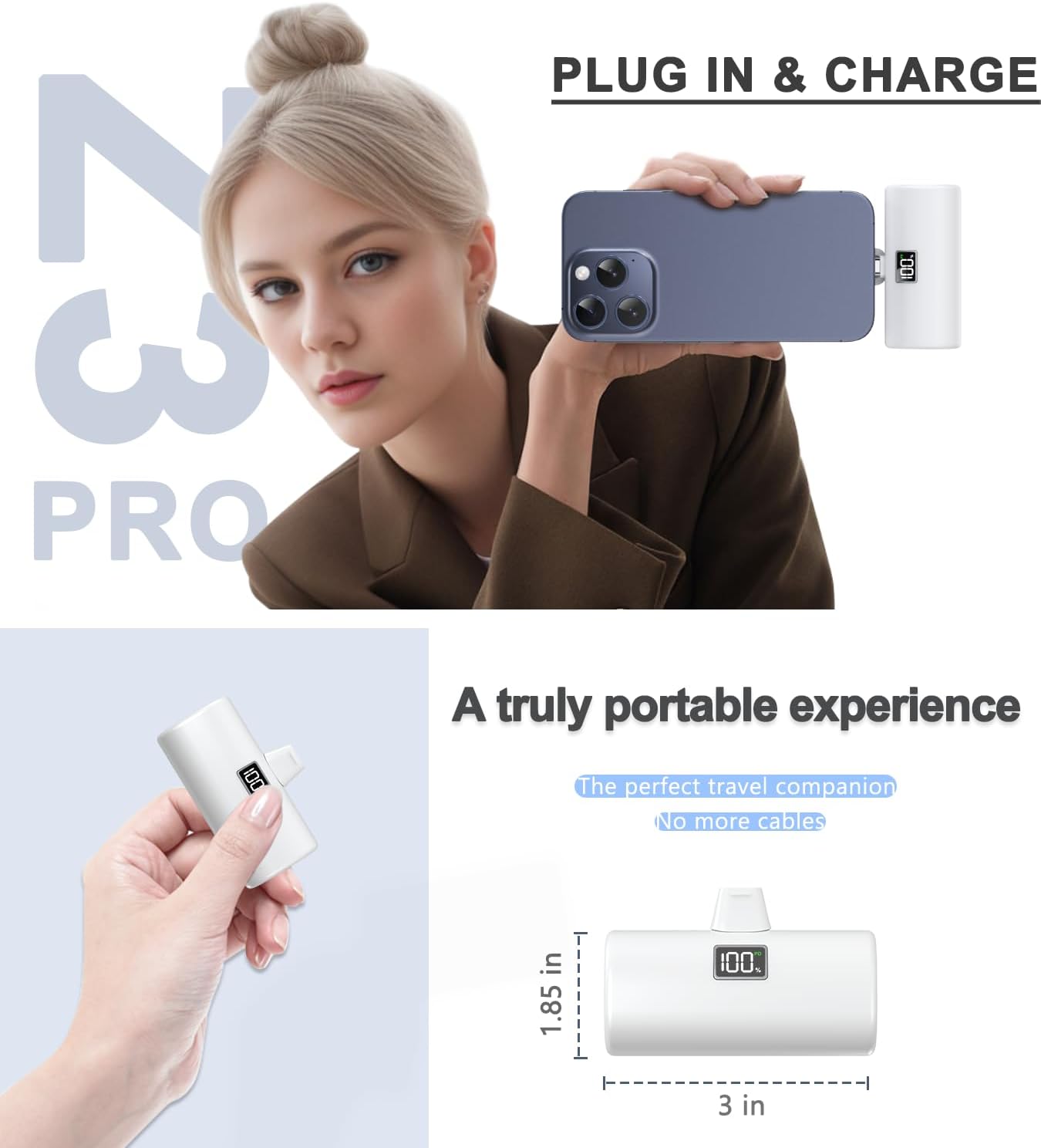 23 PRO  
PLUG IN & CHARGE  

A truly portable experience  
The perfect travel companion  
No more cables  

1.85 in  
3 in