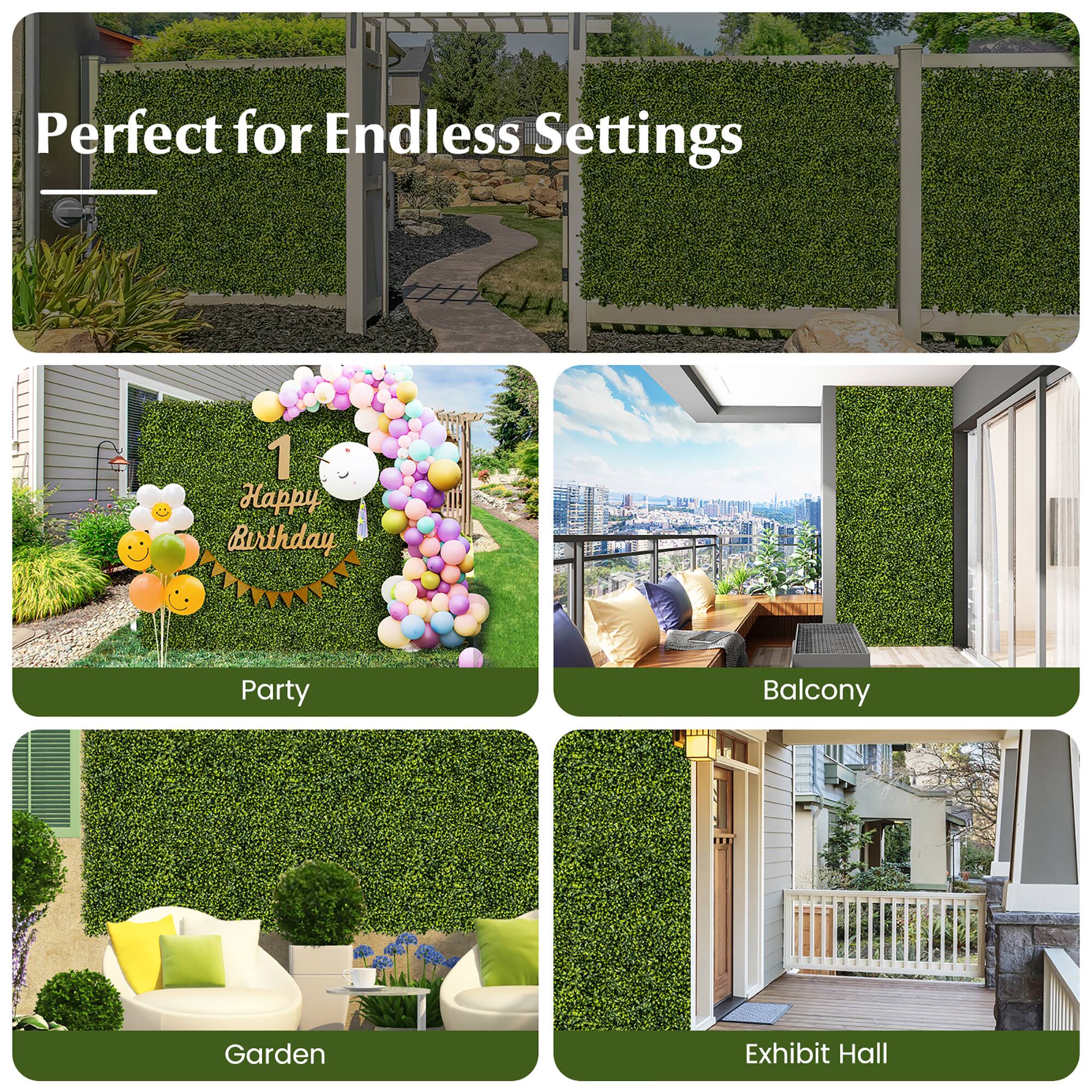 Perfect for Endless Settings

Party  
Happy Birthday

Balcony

Garden

Exhibit Hall