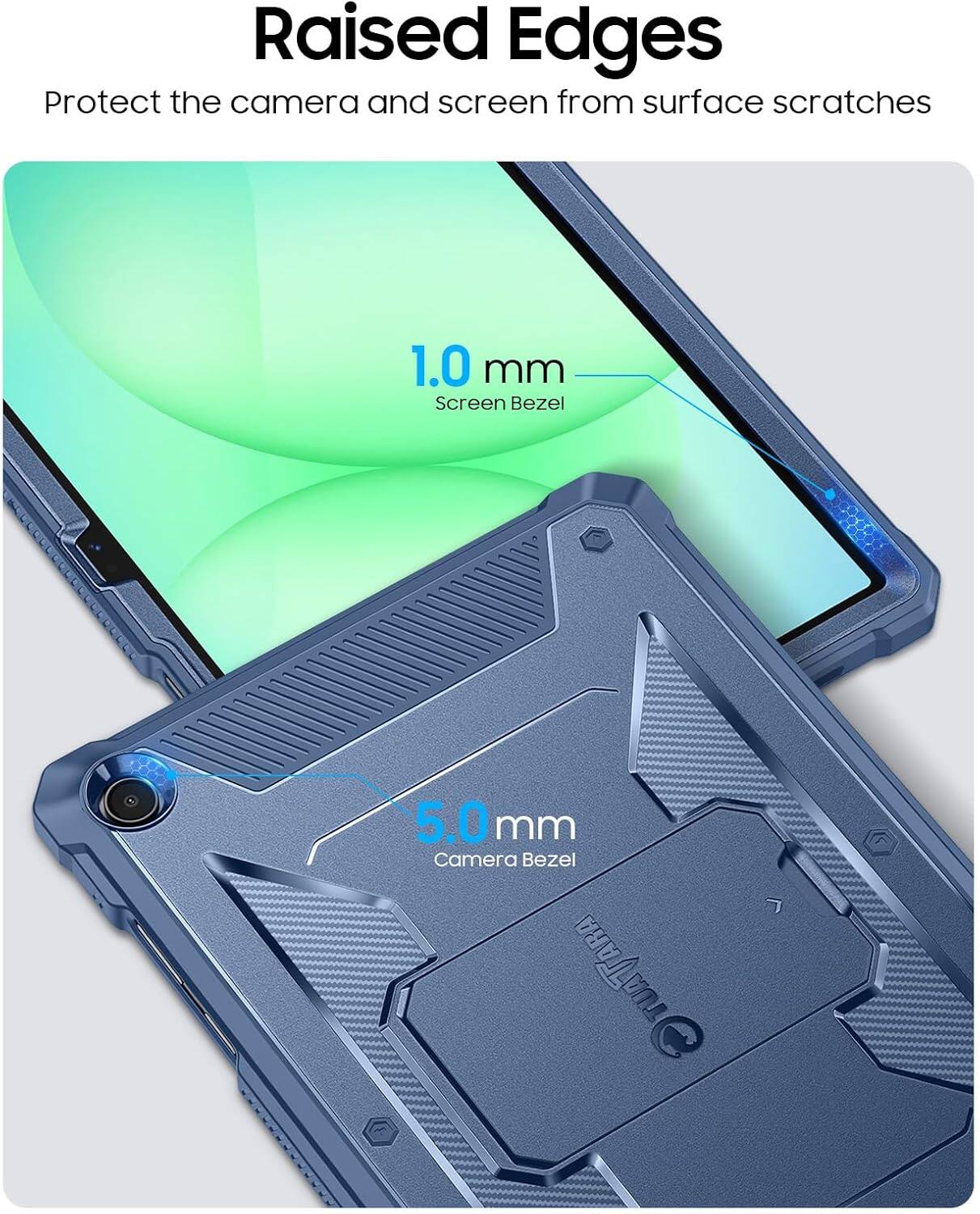 Raised Edges Protect the camera and screen from surface scratches  
1.0 mm Screen Bezel  
5.0 mm Camera Bezel  
TUATARA
