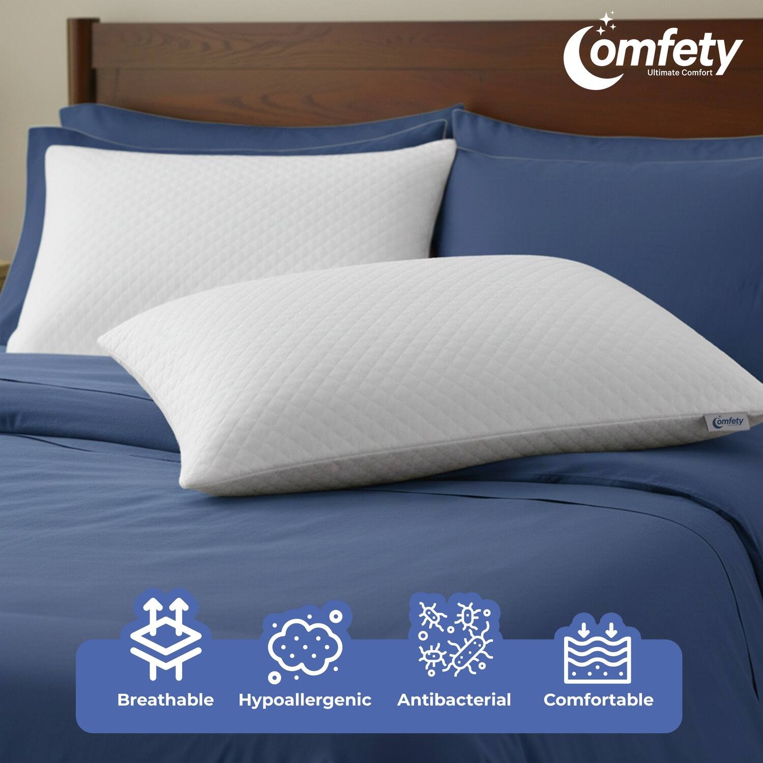 Comfety Ultimate Comfort  
Breathable  
Hypoallergenic  
Antibacterial  
Comfortable