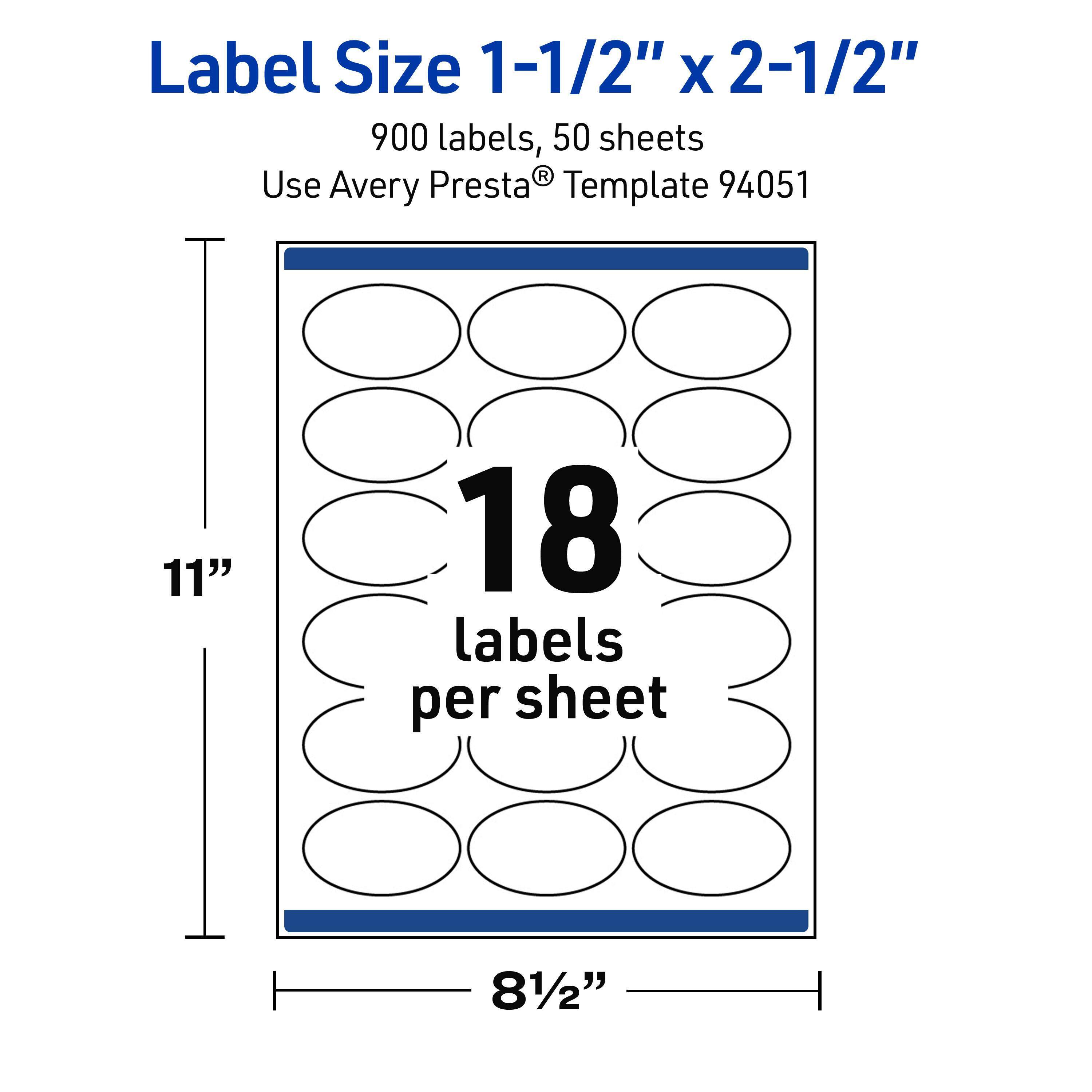 Label Size 1-1/2" x 2-1/2"  
900 labels, 50 sheets  
Use Avery Presta® Template 94051  
11" x 8-1/2"  
18 labels per sheet