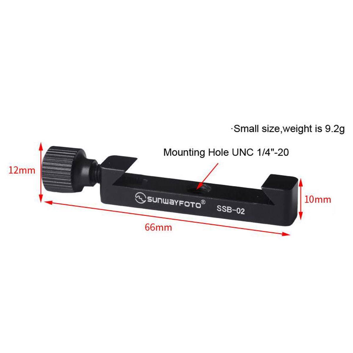 Small size, weight is 9.2g  
12mm  
Mounting Hole UNC 1/4"-20  
SUNWAYFOTO SSB-02 66mm  
10mm