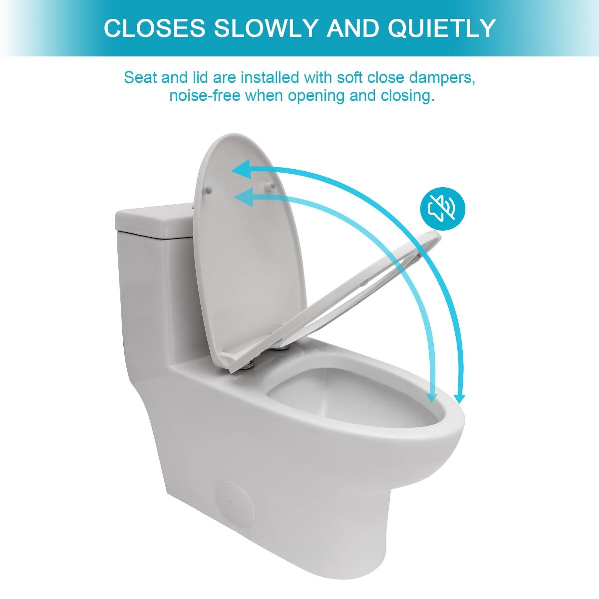 Closes slowly and quietly

Seat and lid are installed with soft close dampers, noise-free when opening and closing.