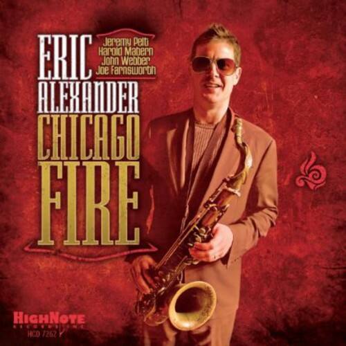 Eric Alexander - Chicago Fire   - COMPACT DISCS [CD] price history on PriceWatchPro