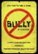 Front Standard. Bully [DVD] [2011].