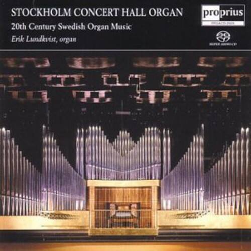 Erik Lundkvist - Stockholm Concert Hall Organ   - SUPER-AUDIO CD [Super Audio CD (SACD)] price history on PriceWatchPro