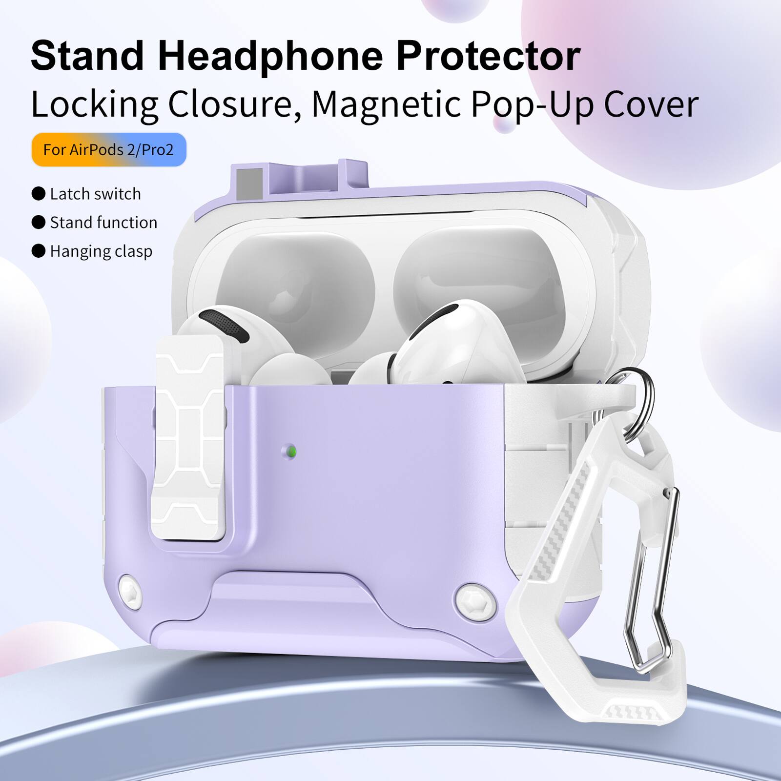 Stand Headphone Protector  
Locking Closure, Magnetic Pop-Up Cover  
For AirPods 2/Pro2  

- Latch switch  
- Stand function  
- Hanging clasp