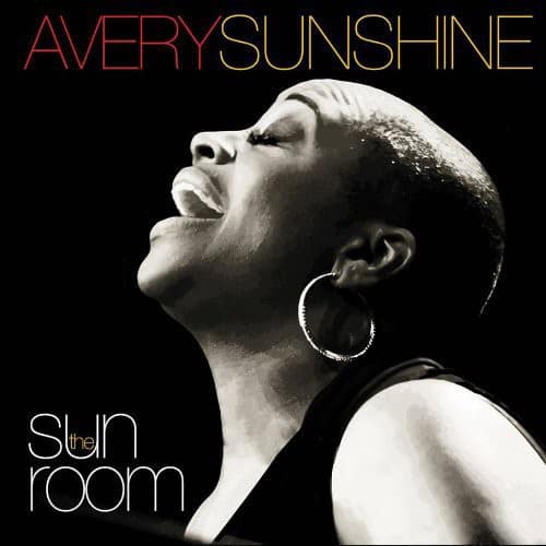 Avery Sunshine - Sunroom  - COMPACT DISCS