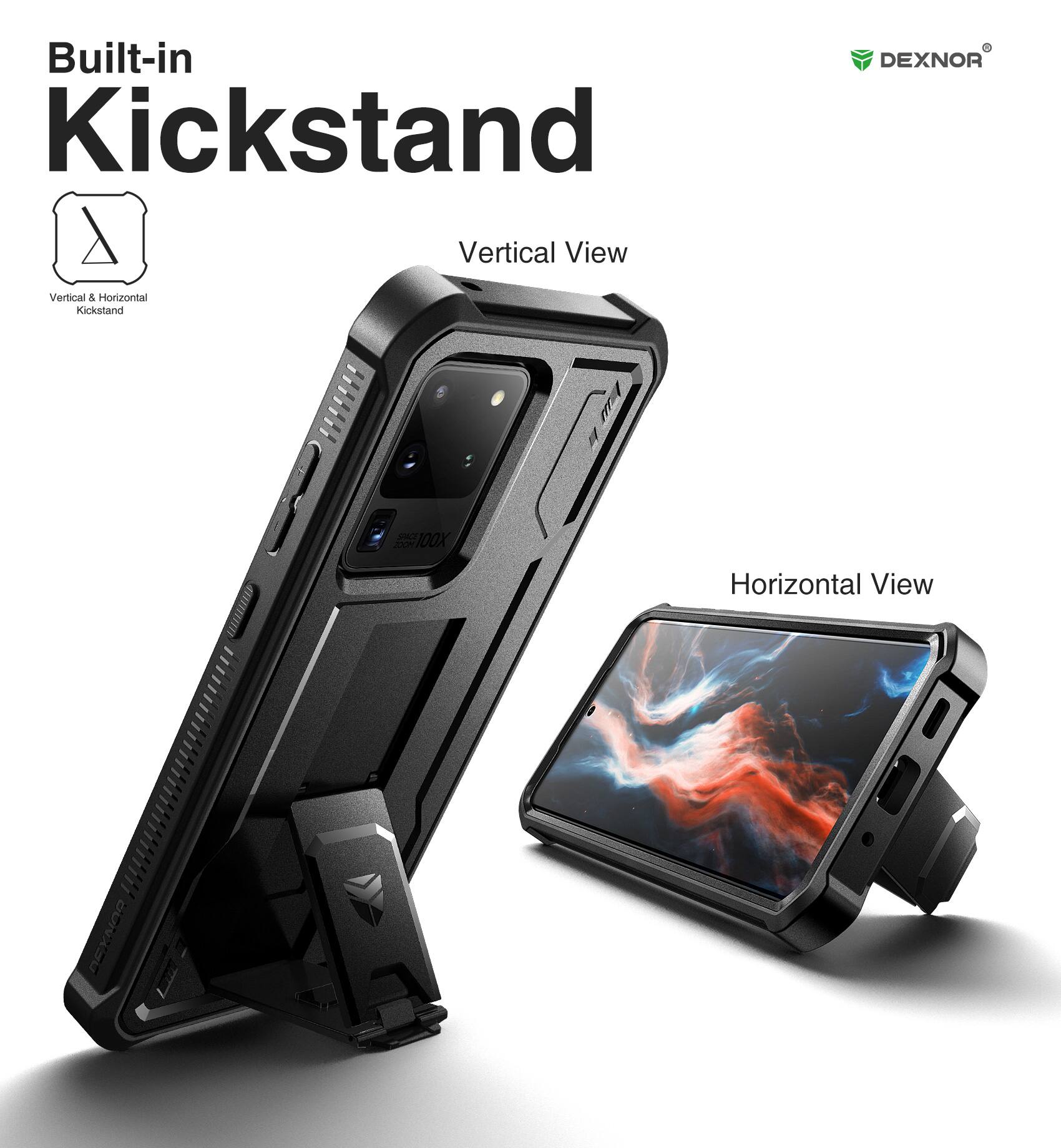 Built-in Kickstand  
Vertical View  
Horizontal View  

Vertical & Horizontal Kickstand  

DEXNOR
