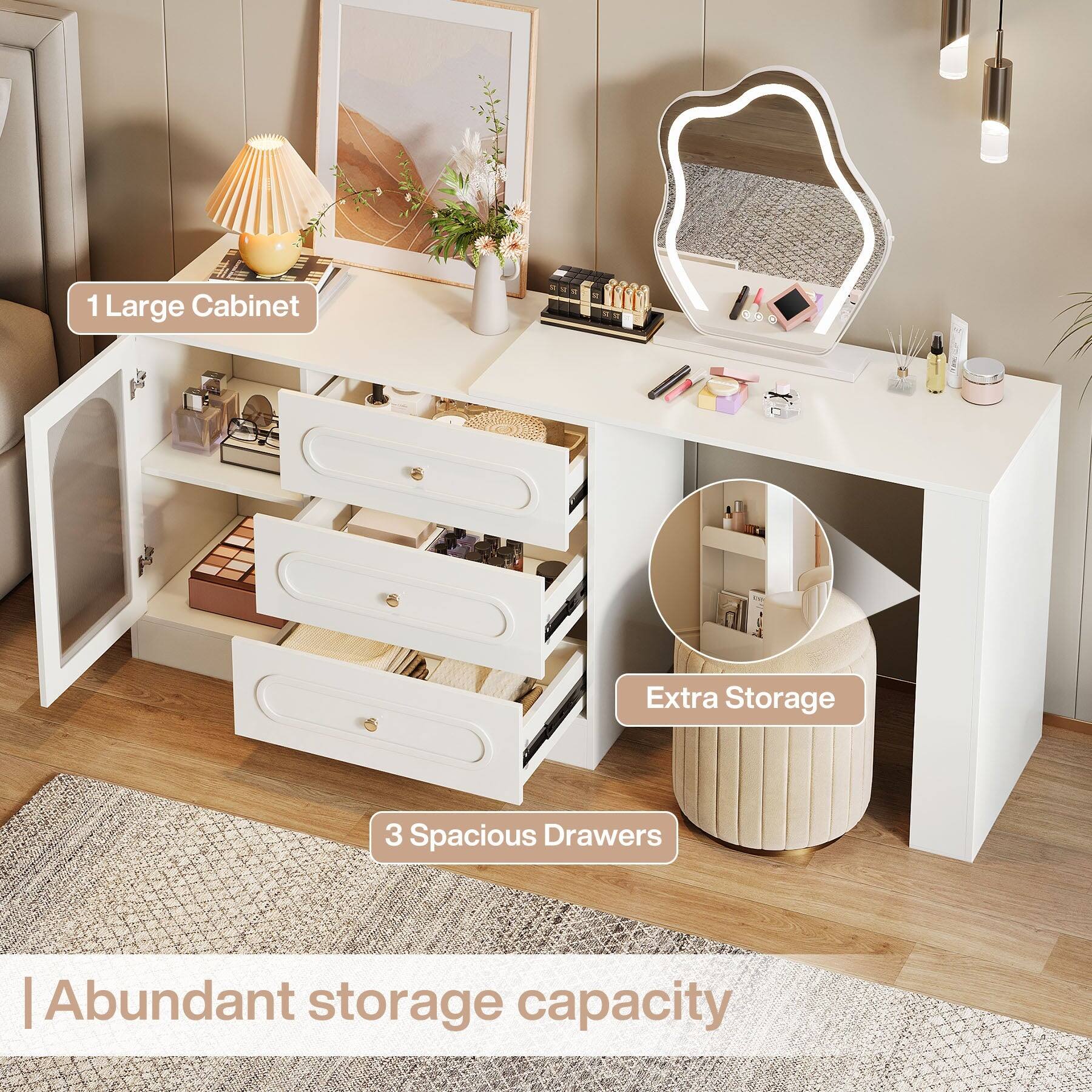 1 Large Cabinet  
Extra Storage  
3 Spacious Drawers  
| Abundant storage capacity