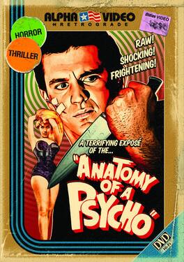 Anatomy of a Psycho (Alpha Video Retrograde Series) - DVD