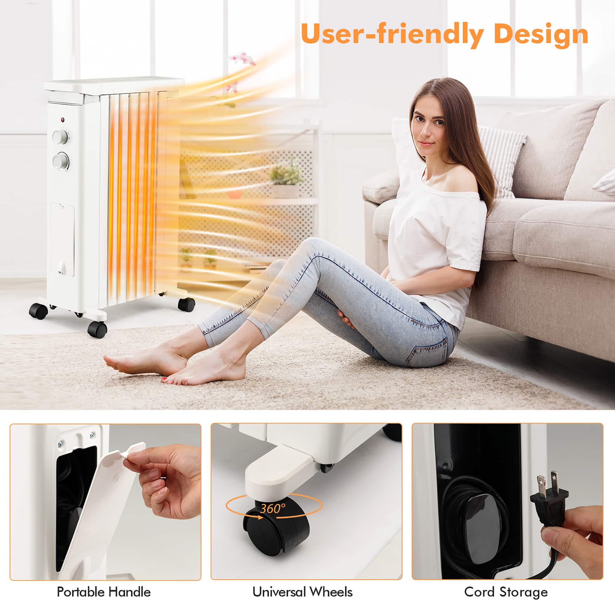 User-friendly Design
Portable Handle
Universal Wheels
Cord Storage