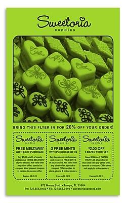 Sweetoria Candies

BRING THIS FLYER IN FOR 20% OFF YOUR ORDER!

Sweetoria
FREE MELTAWAY
WITH $5.00 PURCHASE
Buy $5.00 worth of candy and receive 1 FREE MELTAWAY of your choice. Not valid with any other offer, special or coupon. Must be presented in person to receive offer. Expires 11.30.15

Sweetoria
3 FREE MINTS
WITH PURCHASE OF 24 PHASE OF 24
Buy 24 Phase of 24 and receive 3 FREE MINTS of your choice. Not valid with any other offer, special or coupon. Expires 11.30.15

Sweetoria
$2.00 OFF
1 DOZEN TRUFFLES
Save $2.00 on 1 DOZEN TRUFFLES of any flavor. Not valid with any other offer, special or coupon. Offer does not apply to online orders. Expires 11.30.15

672 Murray Blvd., Tampa, FL 33664
Ph: 227.555.01
