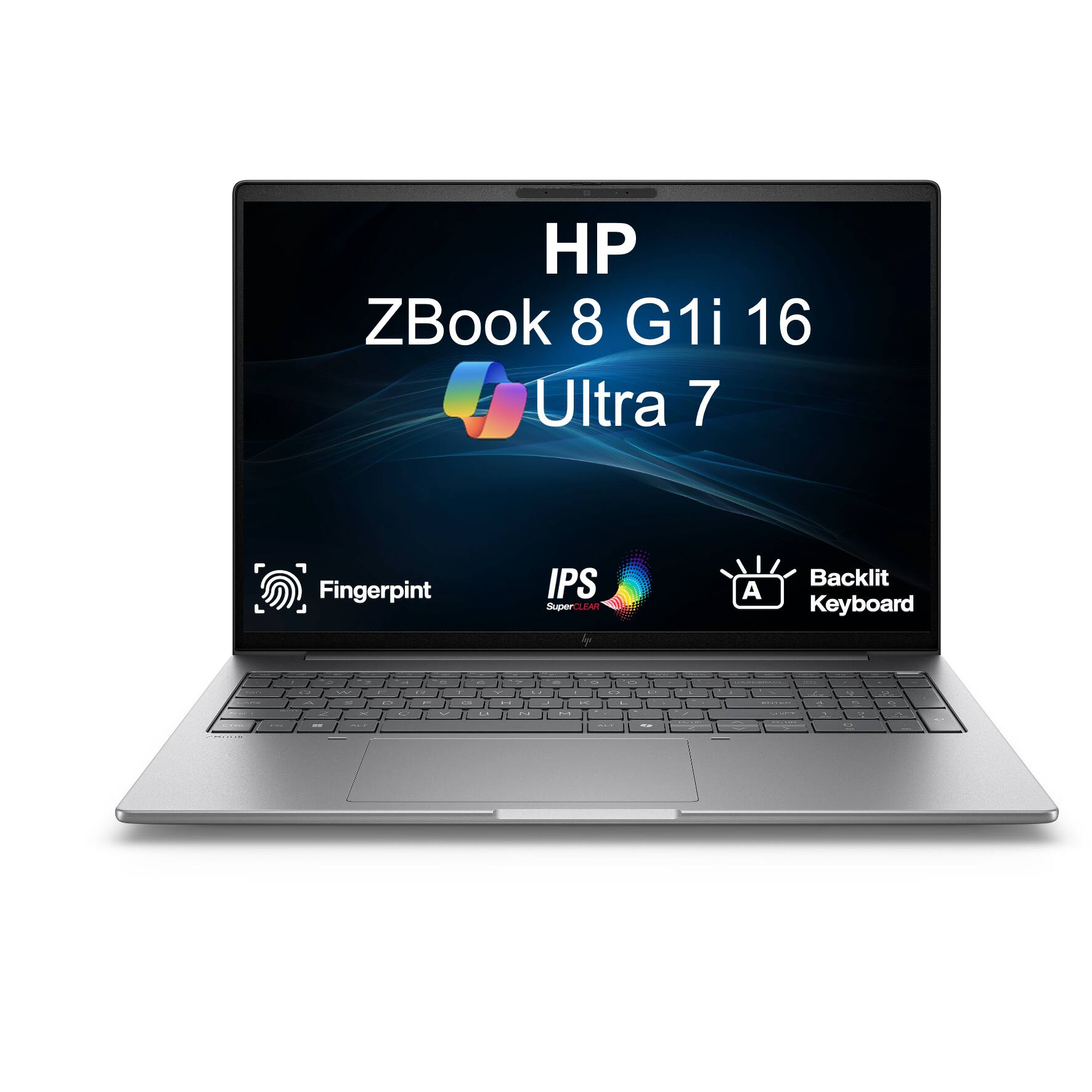 HP ZBook 8 G1i 16 Ultra 7  
Fingerprint  
IPS SuperLAR  
Backlit Keyboard