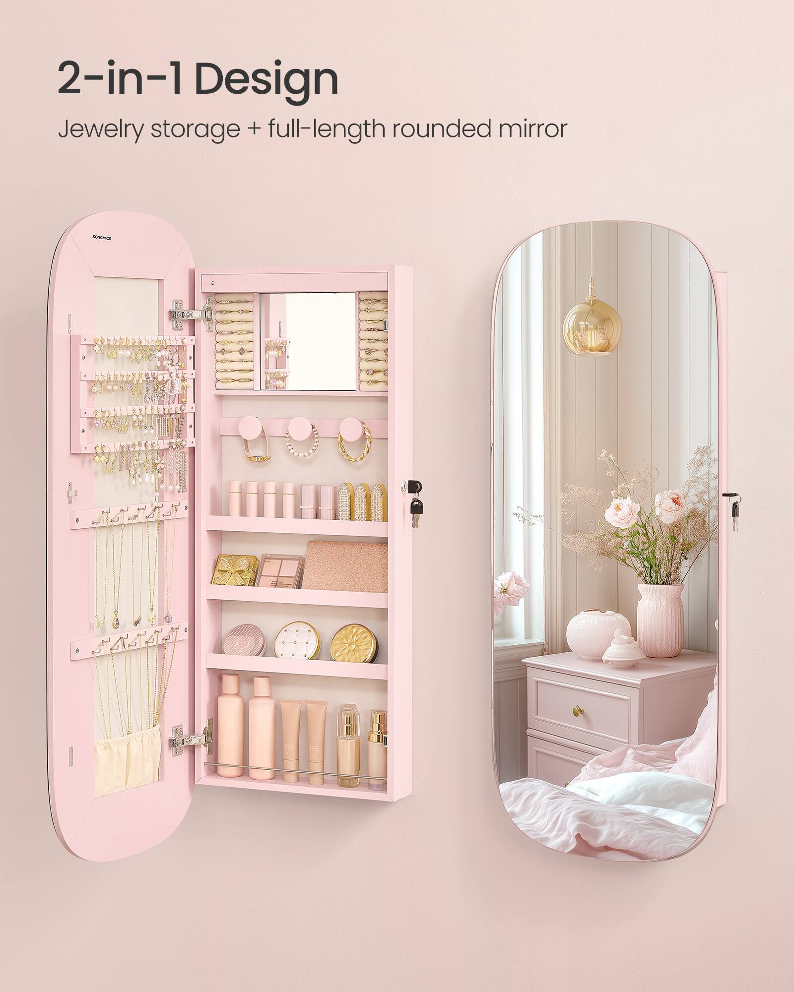 2-in-1 Design  
Jewelry storage + full-length rounded mirror