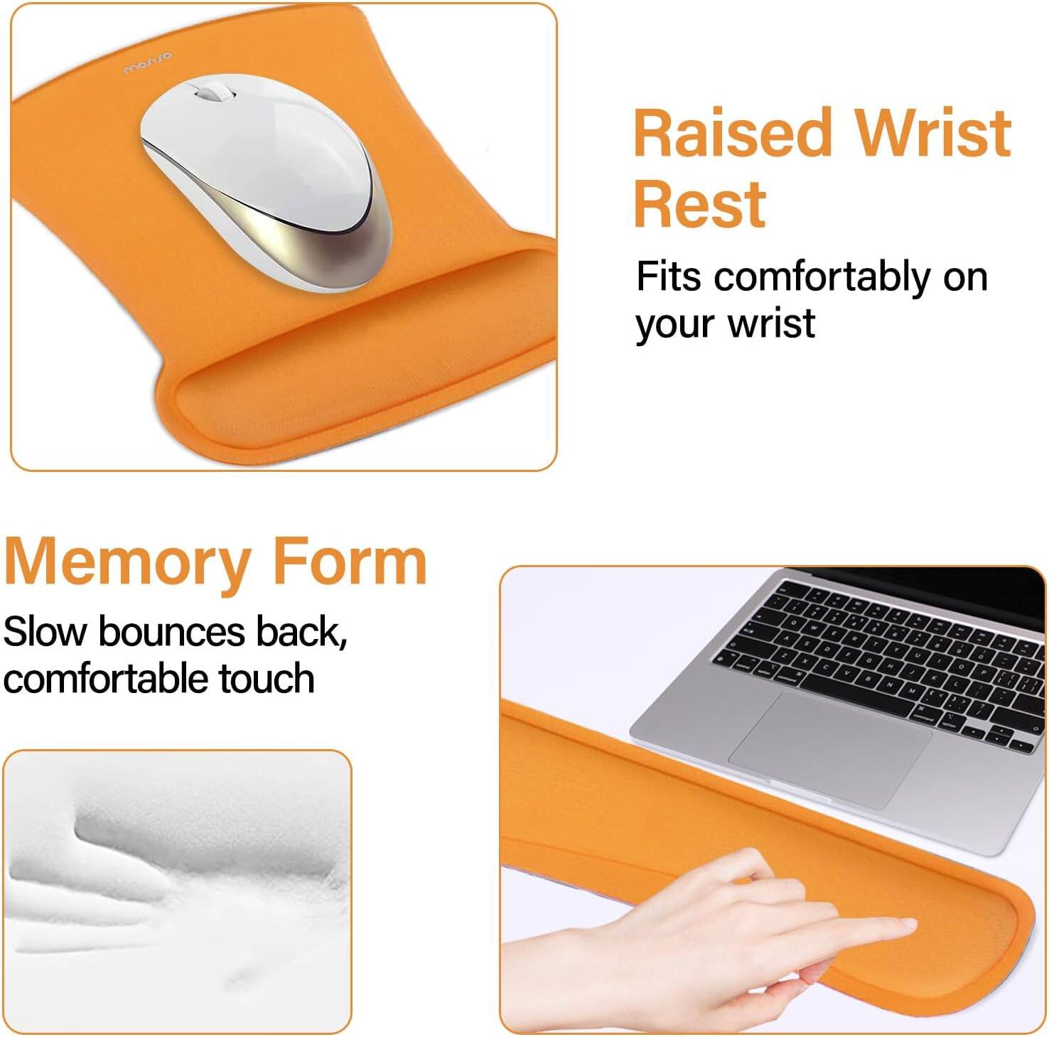 Raised Wrist Rest  
Fits comfortably on your wrist  

Memory Form  
Slow bounces back, comfortable touch