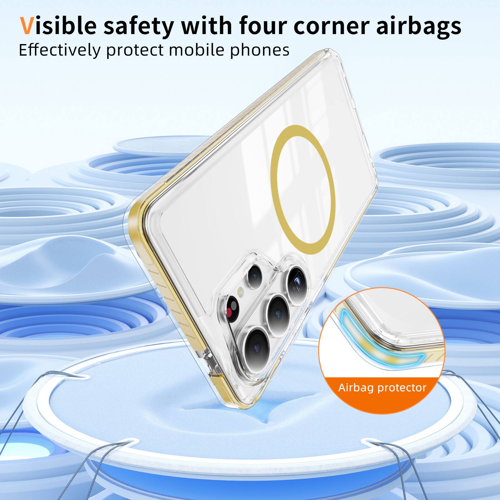 Visible safety with four corner airbags  
Effectively protect mobile phones  

Airbag protector