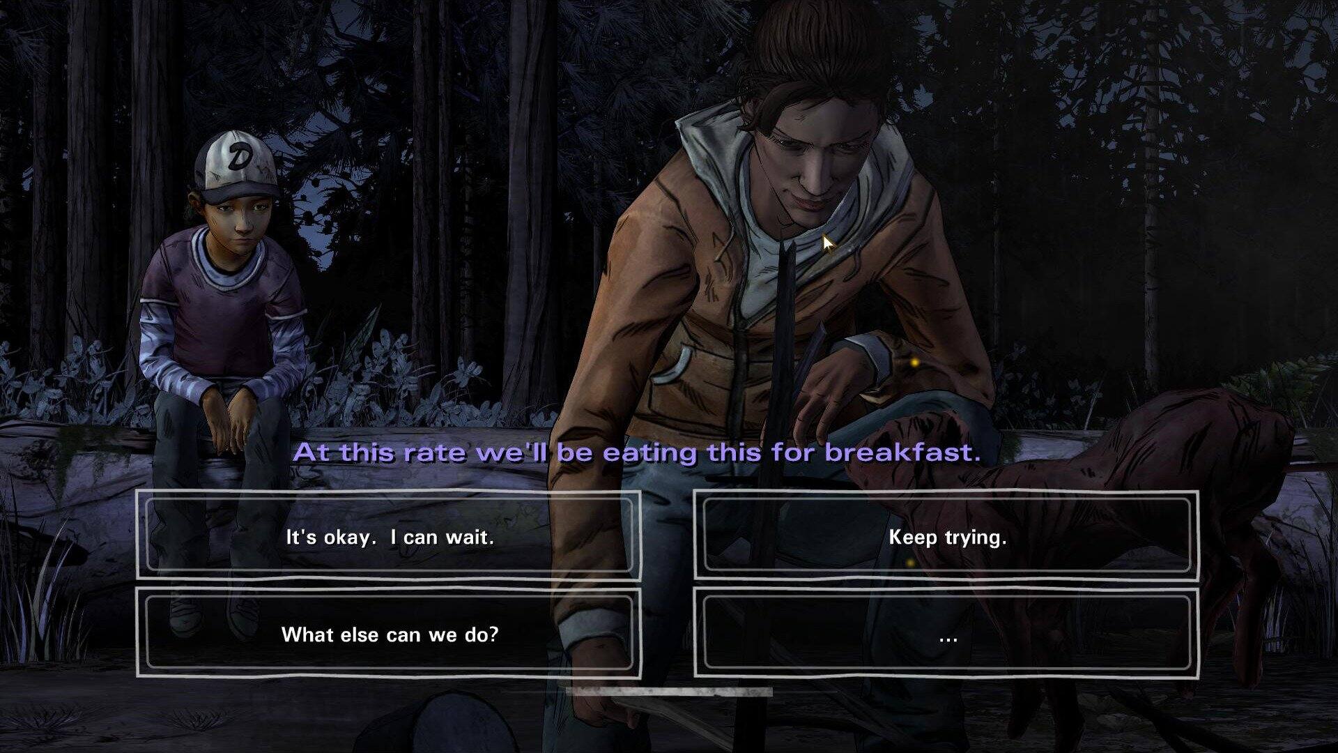 At this rate we'll be eating this for breakfast.

It's okay. I can wait.

Keep trying.

What else can we do?