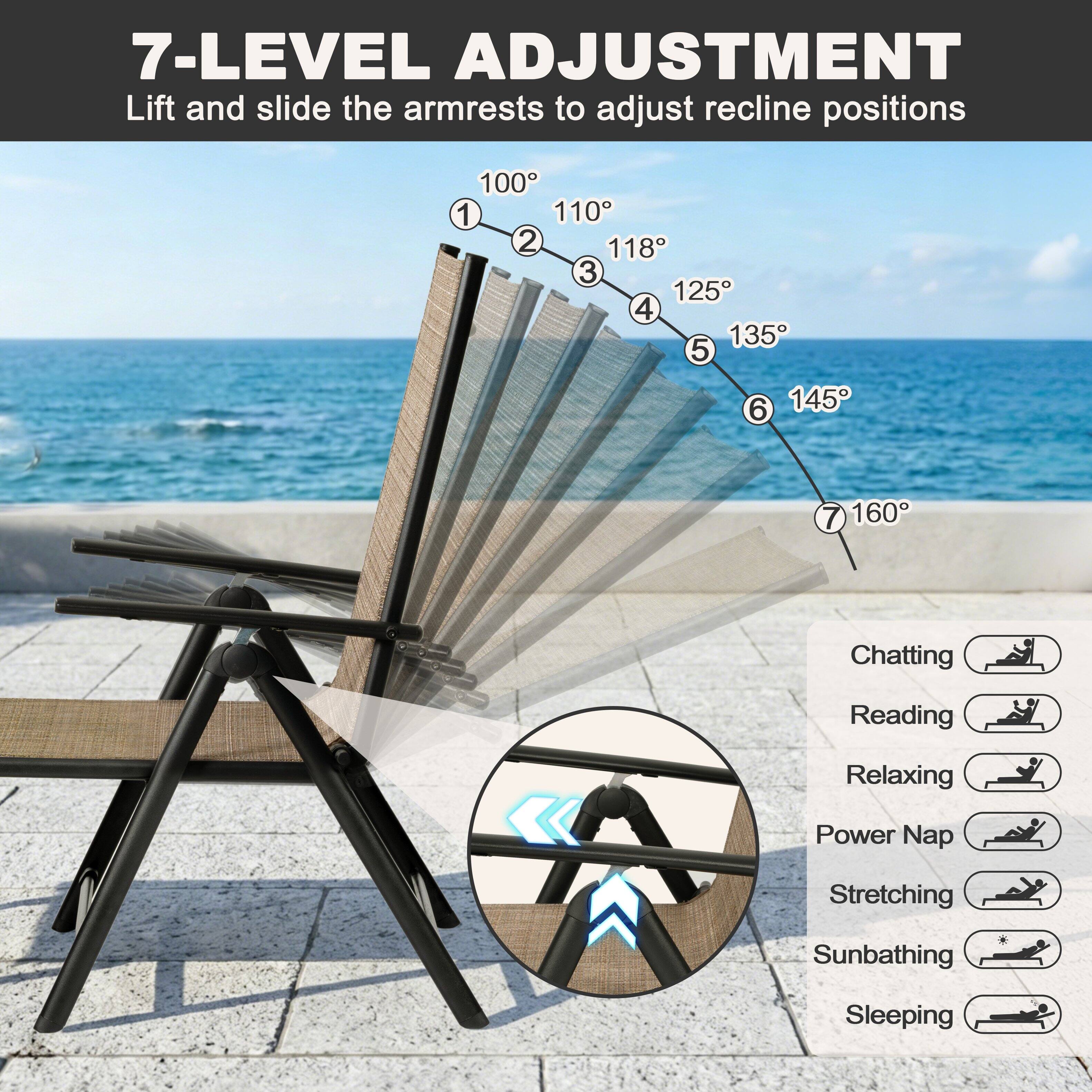 7-LEVEL ADJUSTMENT  
Lift and slide the armrests to adjust recline positions

1 100°  
2 110°  
3 118°  
4 125°  
5 135°  
6 145°  
7 160°

Chatting  
Reading  
Relaxing  
Power Nap  
Stretching  
Sunbathing  
Sleeping