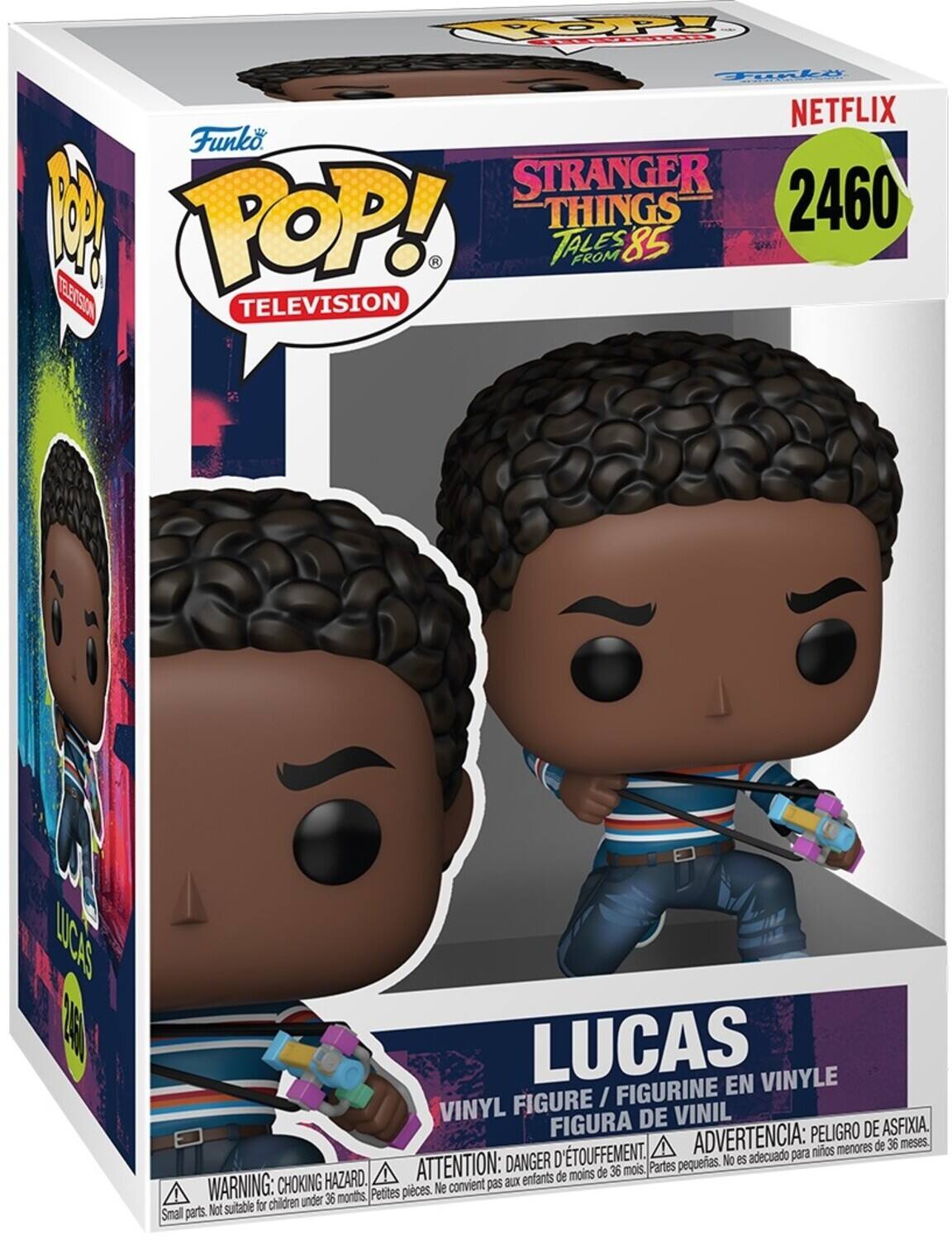 OP!  
Funko POP! TELEVISION  
NETFLIX  
STRANGER THINGS TALES FROM 85  
2460  
LUCAS  
VINYL FIGURE / FIGURINE EN VINYLE / FIGURA DE VINIL  
WARNING: CHOKING HAZARD. Small parts. Not suitable for children under 36 months.  
ADVERTENCIA: PEOR DE ASFIXIA. Peligro de asfixia. No es adecuado para niños menores de 36 meses.  
ATTENTION: DANGER. Petites pièces. Ne convient pas aux enfants de moins de 36 mois.