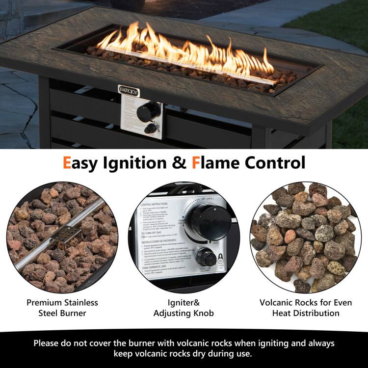 Easy Ignition & Flame Control

- Premium Stainless Steel Burner
- Igniter & Adjusting Knob
- Volcanic Rocks for Even Heat Distribution

Please do not cover the burner with volcanic rocks when igniting and always keep volcanic rocks dry during use.