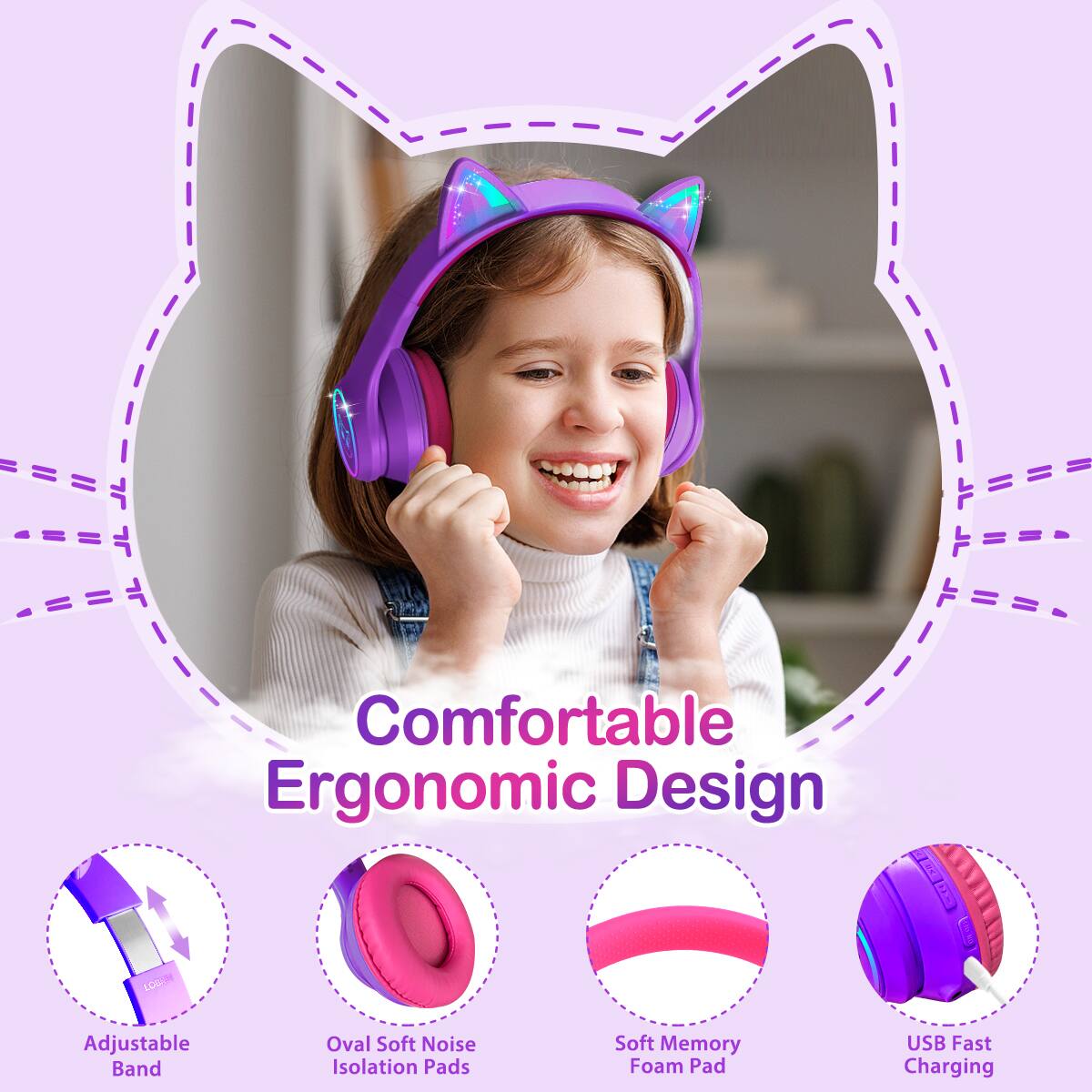 Comfortable Ergonomic Design  
E0G Adjustable Band  
Oval Soft Noise Isolation Pads  
Soft Memory Foam Pad  
USB Fast Charging
