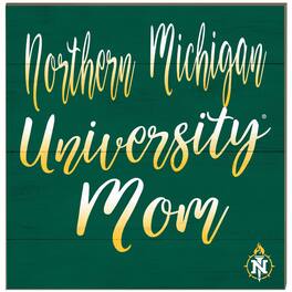 Jardine - Northern Michigan Wildcats 10'' x 10'' Mom Plaque - Green