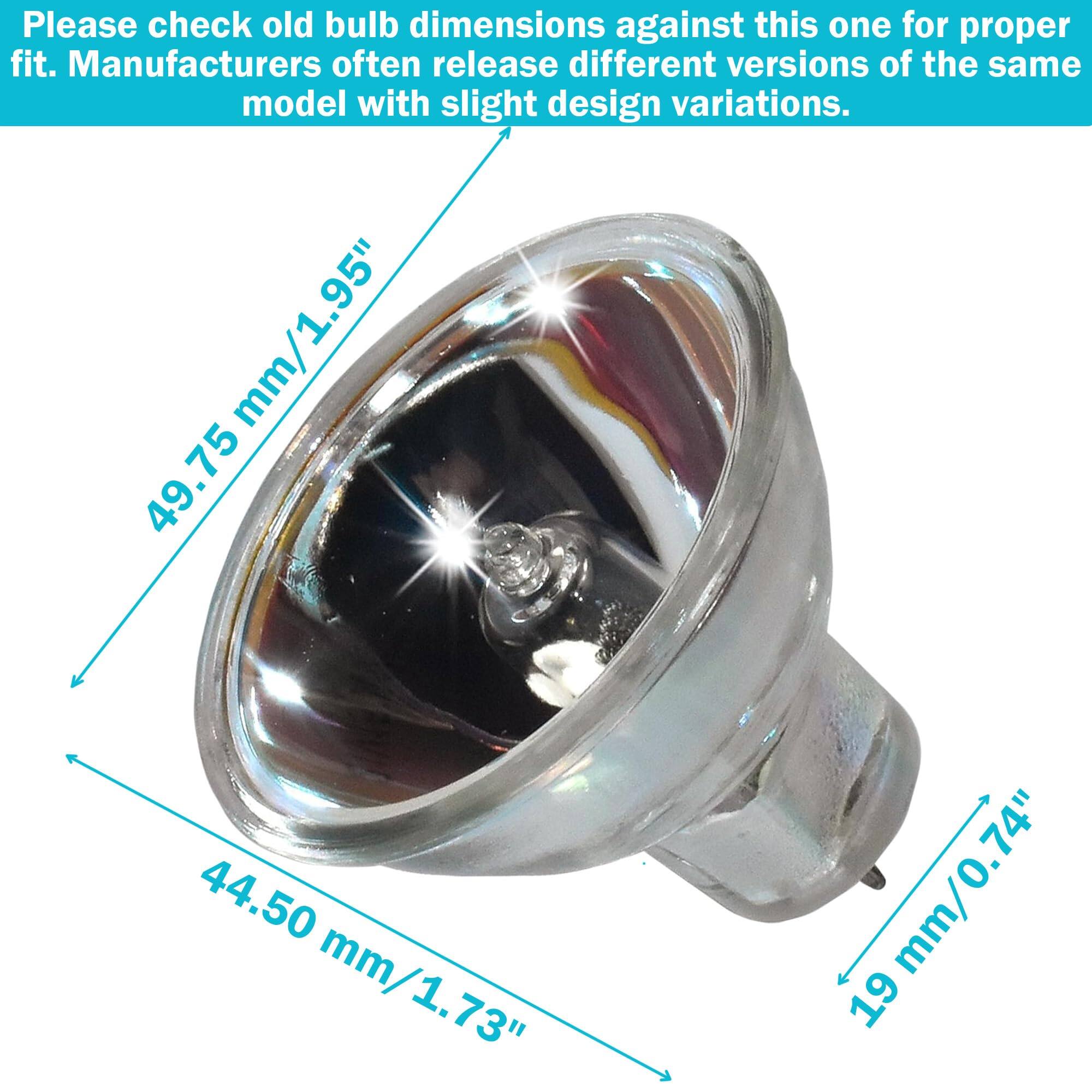 Please check old bulb dimensions against this one for proper fit. Manufacturers often release different versions of the same model with slight design variations.

- 49.75 mm/1.95"
- 44.50 mm/1.73"
- 19 mm/0.74"