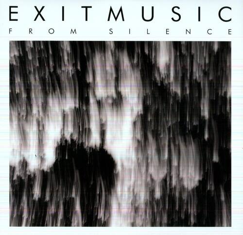 EXIT MUSIC FROM SILENCE