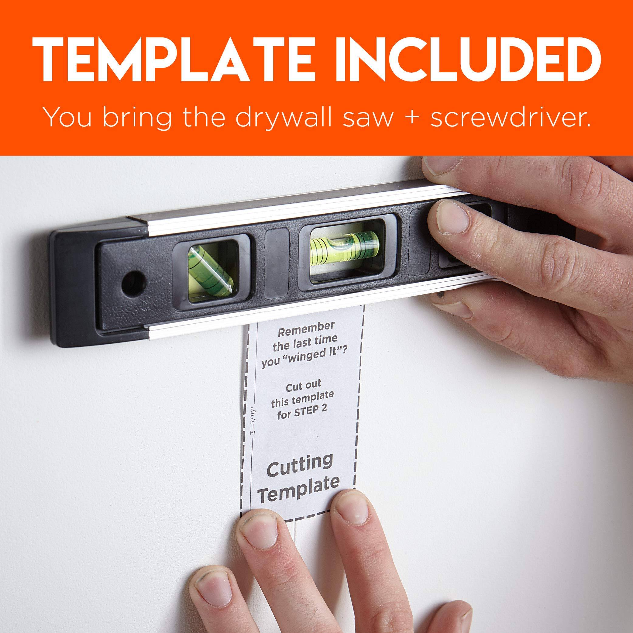 TEMPLATE INCLUDED

You bring the drywall saw + screwdriver.

Remember the last time you "winged it"? Cut out this template for STEP 2.

3-7/16" Cutting Template