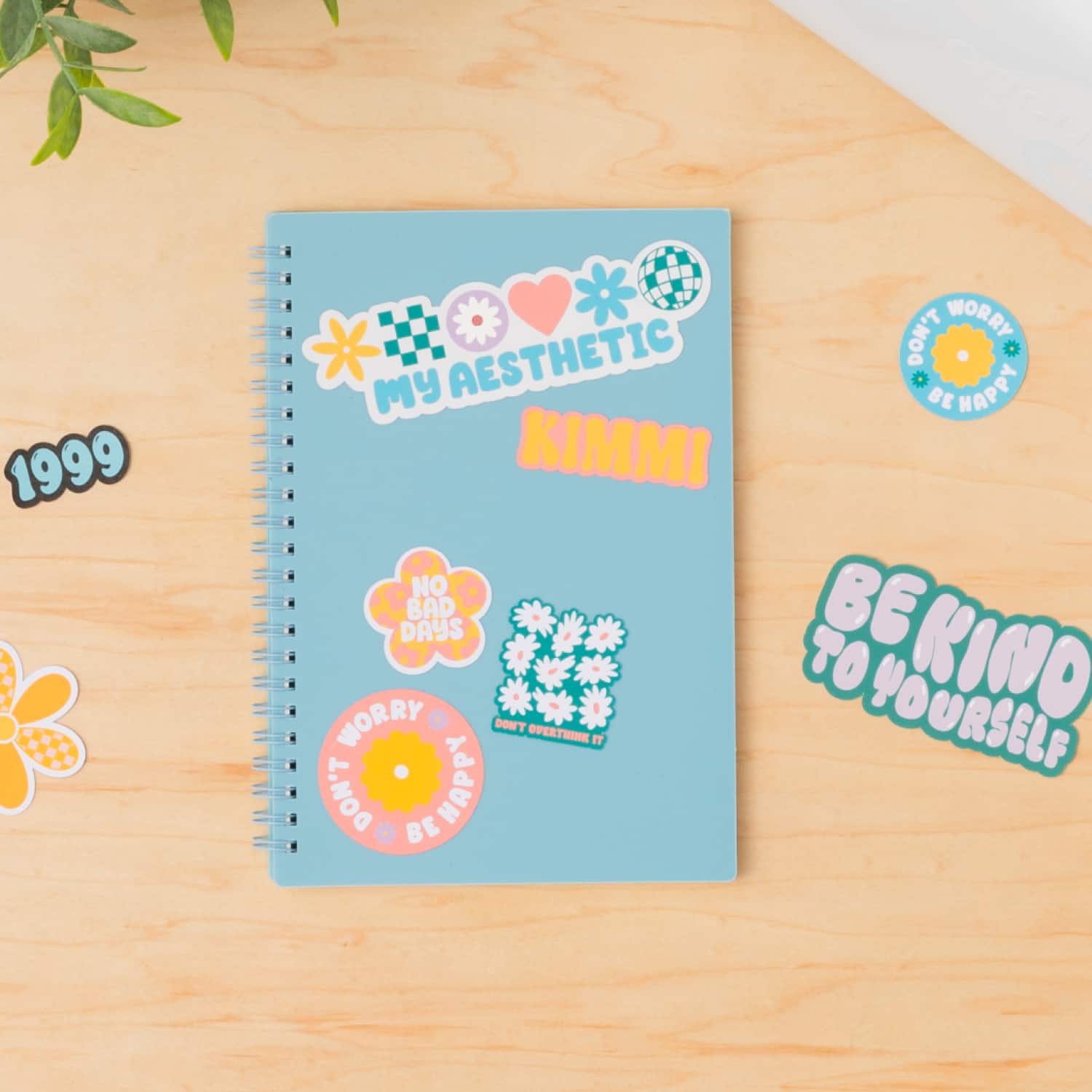 Sure, here is the corrected and grouped text from the image:
- **1999**
- **MY AESTHETIC**
- **KIMMI**
- **NO BAD DAYS**
- **DON'T WORRY BE HAPPY**
- **BE KIND TO YOURSELF**
- **DON'T OVERTHINK IT**