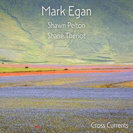 Mark Egan - Cross Currents - VINYL LP