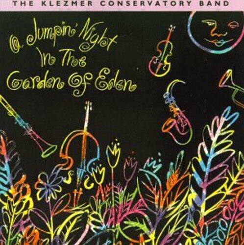 THE KLEZMER CONSERVATORY BAND

I Jumpin' Night in the Garden of Eden